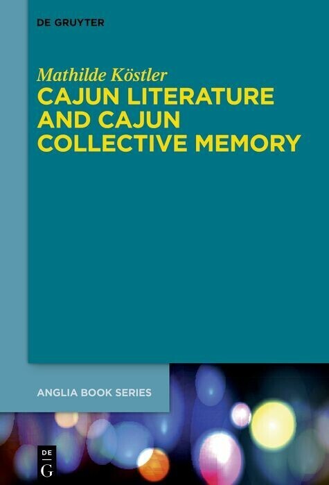 Cajun Literature and Cajun Collective Memory main product photo