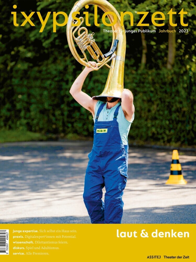 ixypsilonzett. Theater für junges Publikum Jahrbuch 2023 main product photo