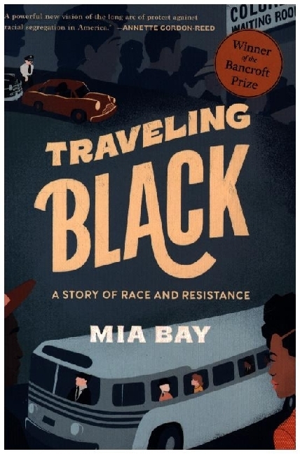 Traveling Black - A Story of Race and Resistance main product photo