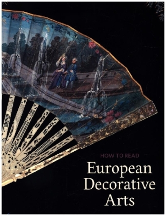 How to Read European Decorative Arts