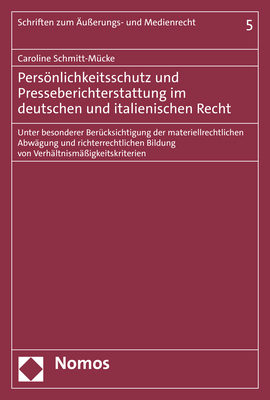 Persönlichkeitsschutz und Presseberichterstattung im deutschen und italienischen Recht main product photo