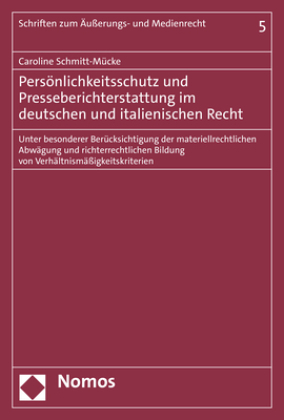 Persönlichkeitsschutz und Presseberichterstattung im deutschen und italienischen Recht