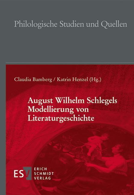 August Wilhelm Schlegels Modellierung von Literaturgeschichte main product photo