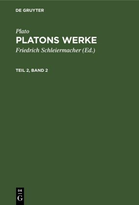 Plato: Platons Werke. Teil 2, Band 2
