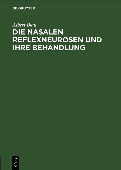 Die nasalen Reflexneurosen und ihre Behandlung main product photo