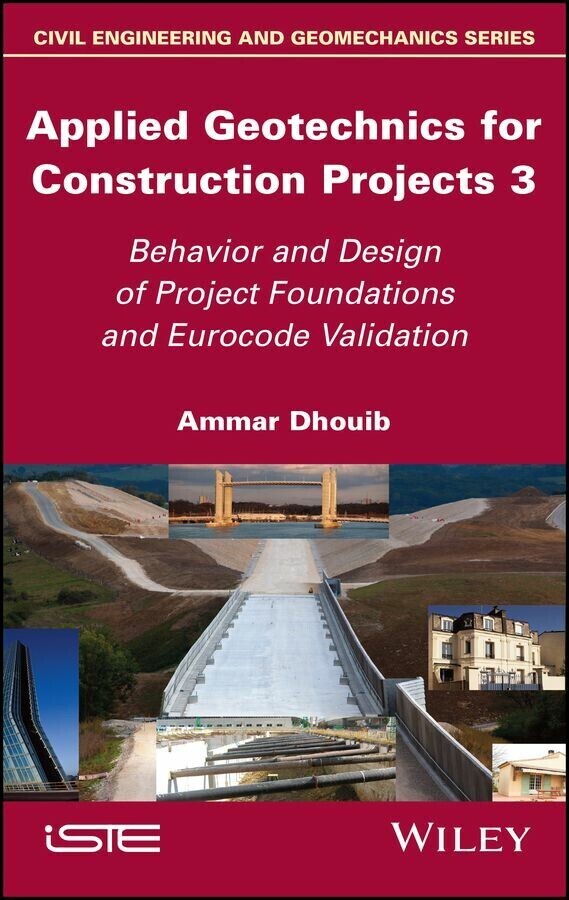 Applied Geotechnics for Construction Projects, Volume 3 main product photo
