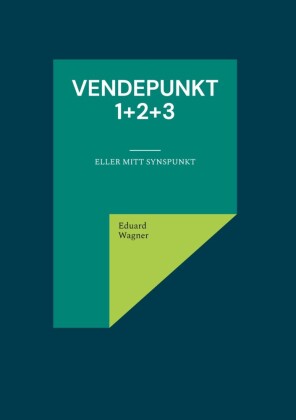 Vendepunkt 1+2+3