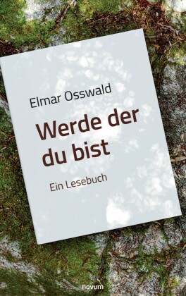 Elmar Osswald - Werde der du bist