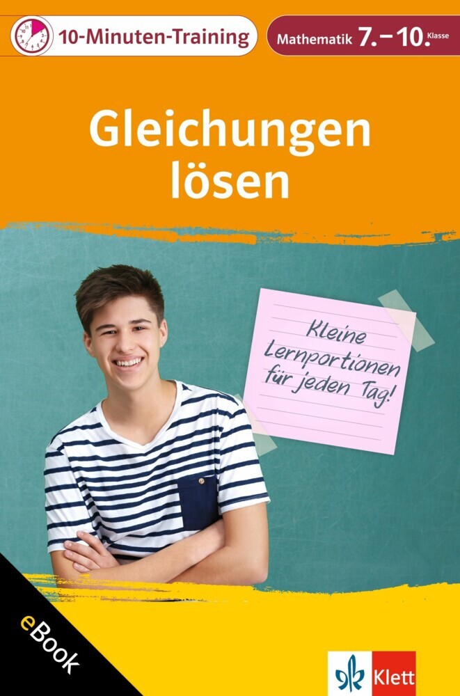 Klett 10-Minuten-Training Mathematik Gleichungen lösen 7.-10. Klasse main product photo