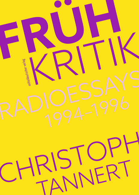 Frühkritik. Radioessays 1994-1996 main product photo