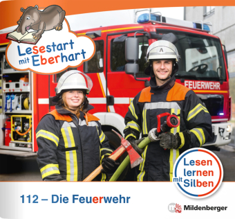 Lesestart mit Eberhart: 112 - Die Feuerwehr