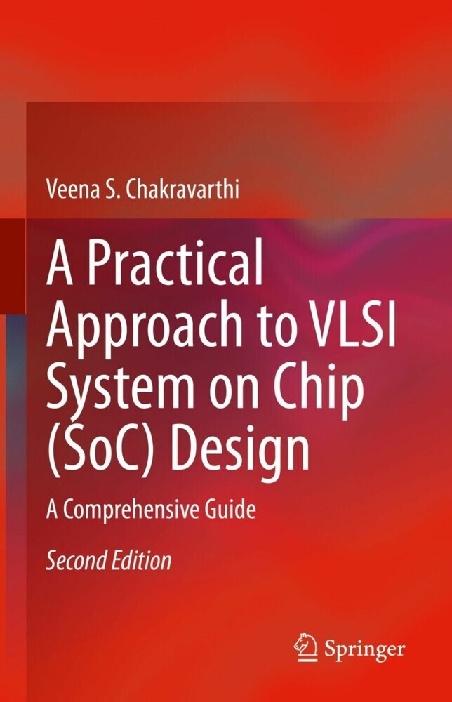 A Practical Approach to VLSI System on Chip (SoC) Design main product photo