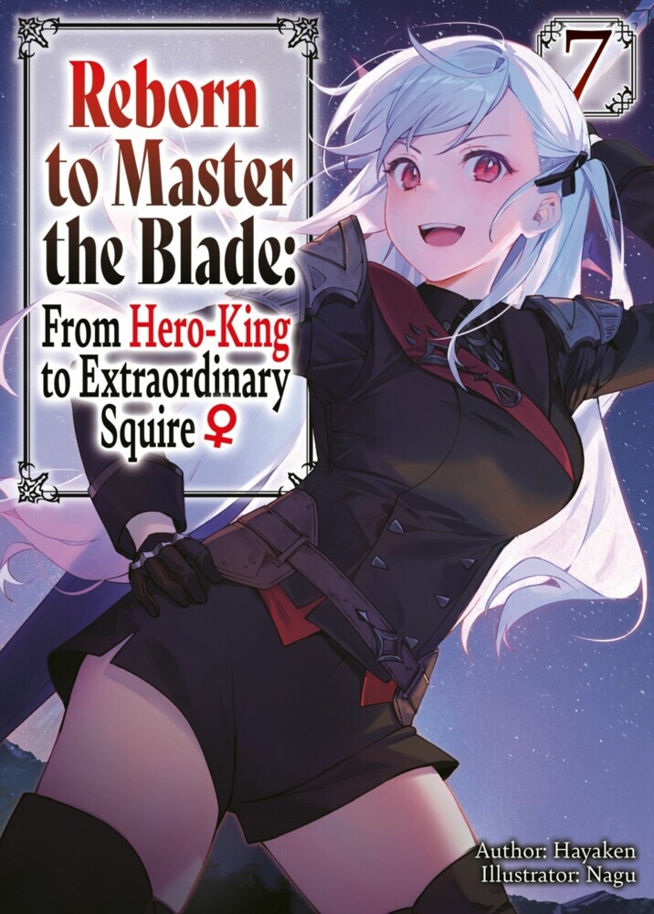 Reborn to Master the Blade: From Hero-King to Extraordinary Squire _ Volume 7 main product photo