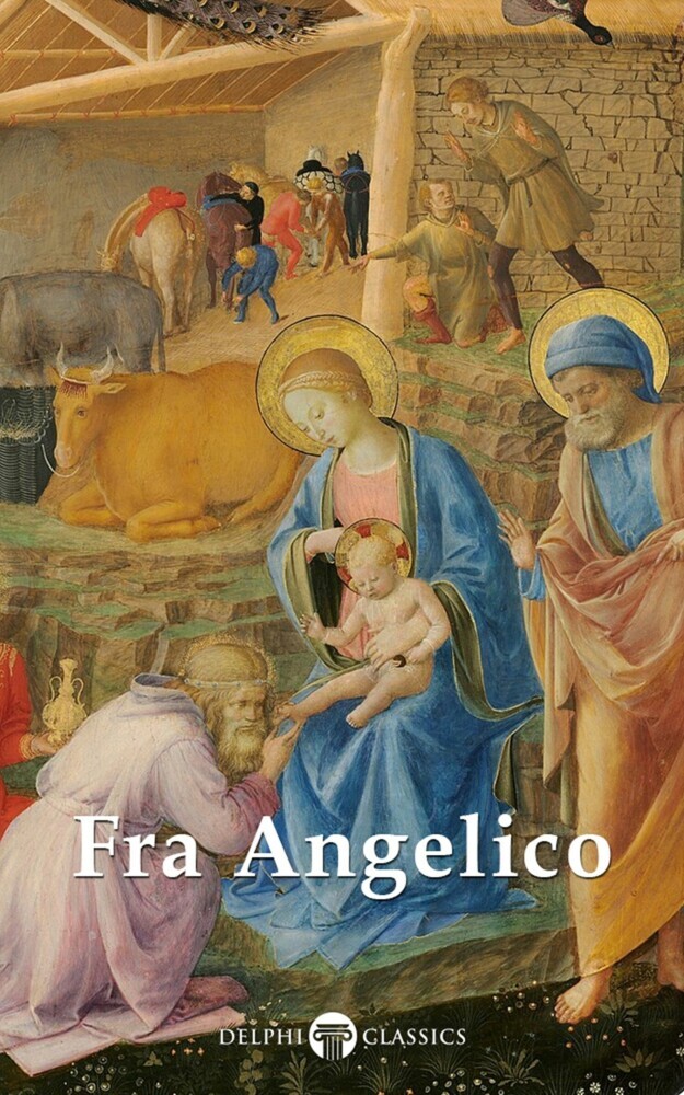 Delphi Complete Works of Fra Angelico (Illustrated) main product photo