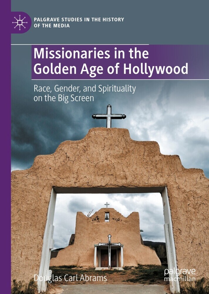 Missionaries in the Golden Age of Hollywood main product photo