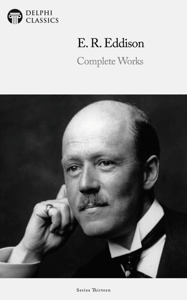 Delphi Complete Works of E. R. Eddison (Illustrated) main product photo