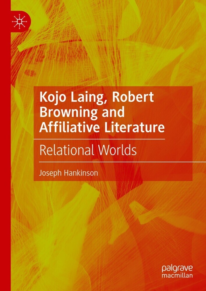 Kojo Laing, Robert Browning and Affiliative Literature main product photo