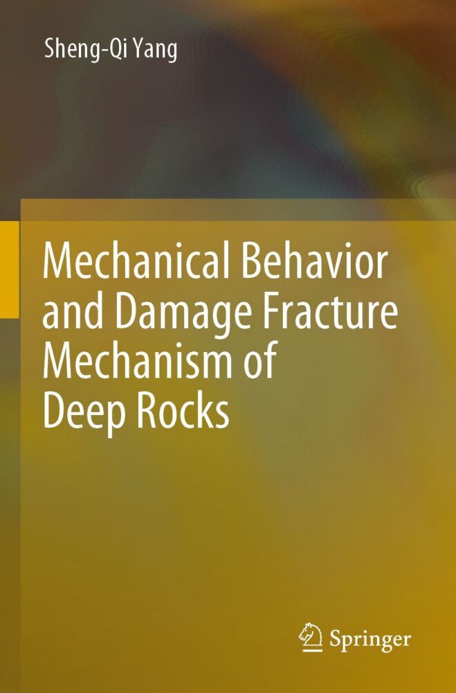 Mechanical Behavior and Damage Fracture Mechanism of Deep Rocks ...