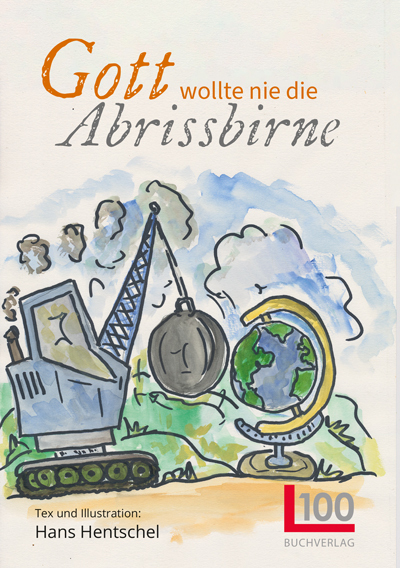 Gott wollte nie die Abrissbirne main product photo