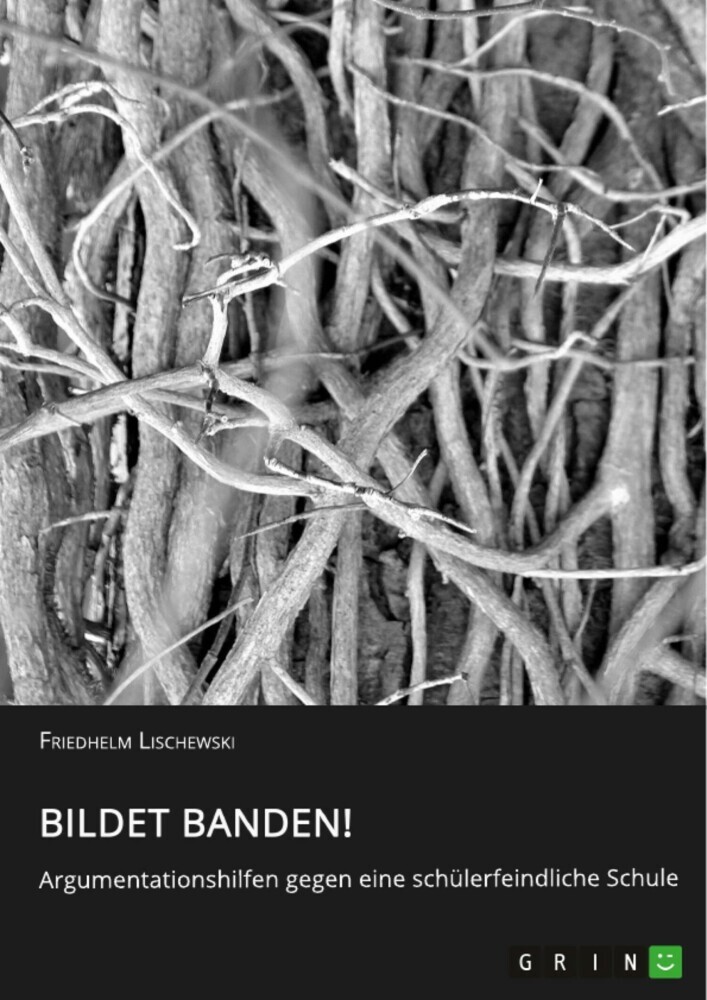 Bildet Banden! Argumentationshilfen gegen eine schülerfeindliche Schule main product photo