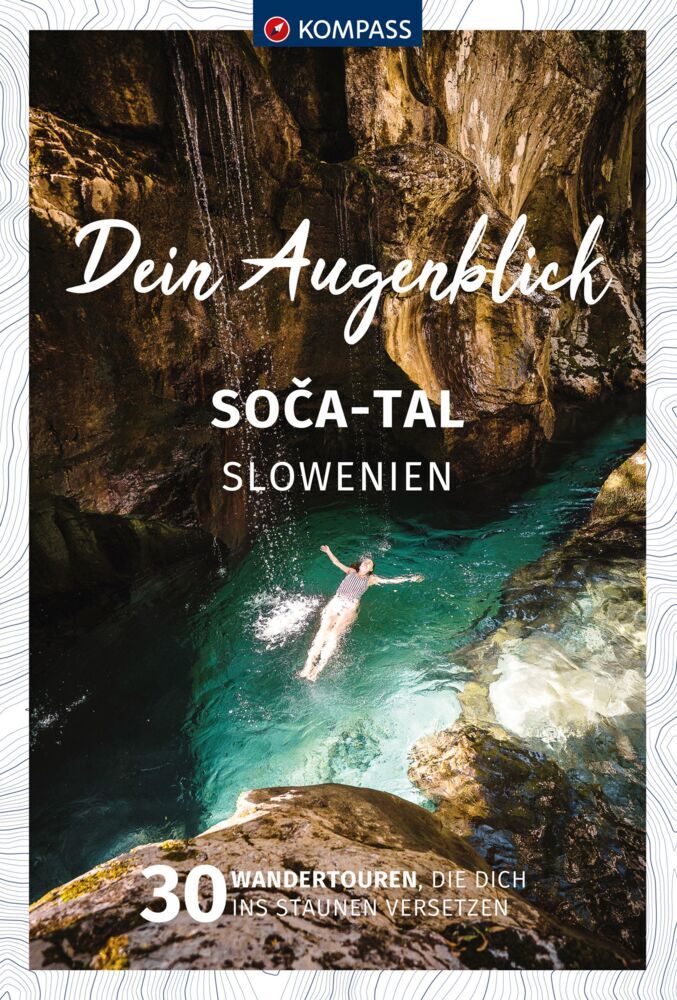 KOMPASS Dein Augenblick Soca Tal - Slowenien main product photo
