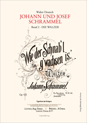 Die Kompositionen der Brüder Johann und Josef Schrammel / Band 2: Die Walzer, m. 2 Audio-CD