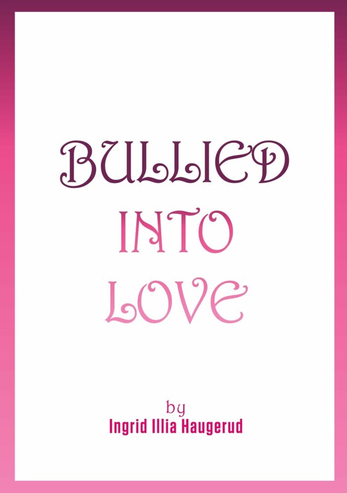 Bullied into Love main product photo