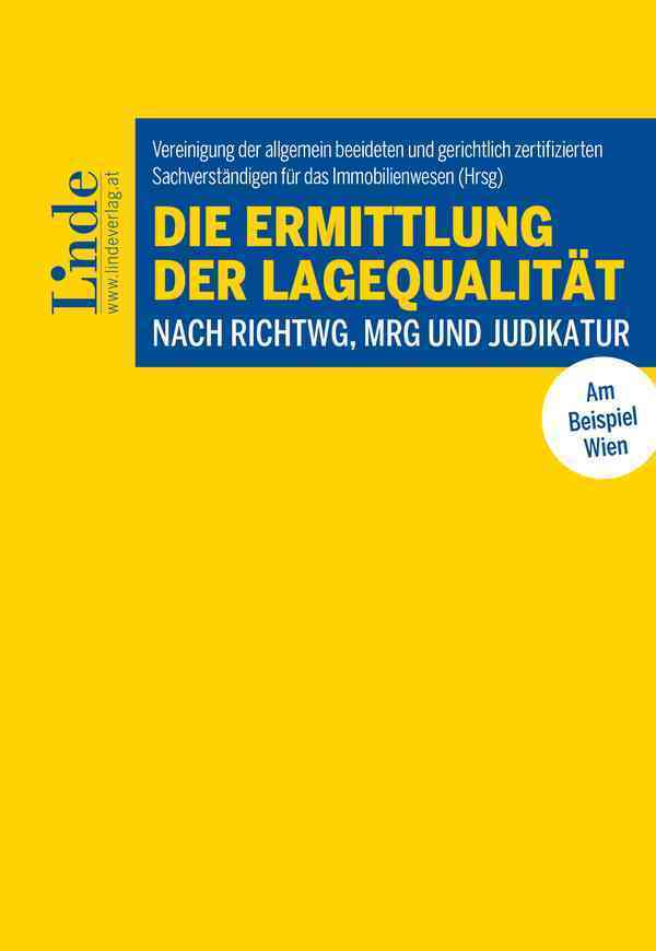 Die Ermittlung der Lagequalität nach RichtWG, MRG und Judikatur main product photo