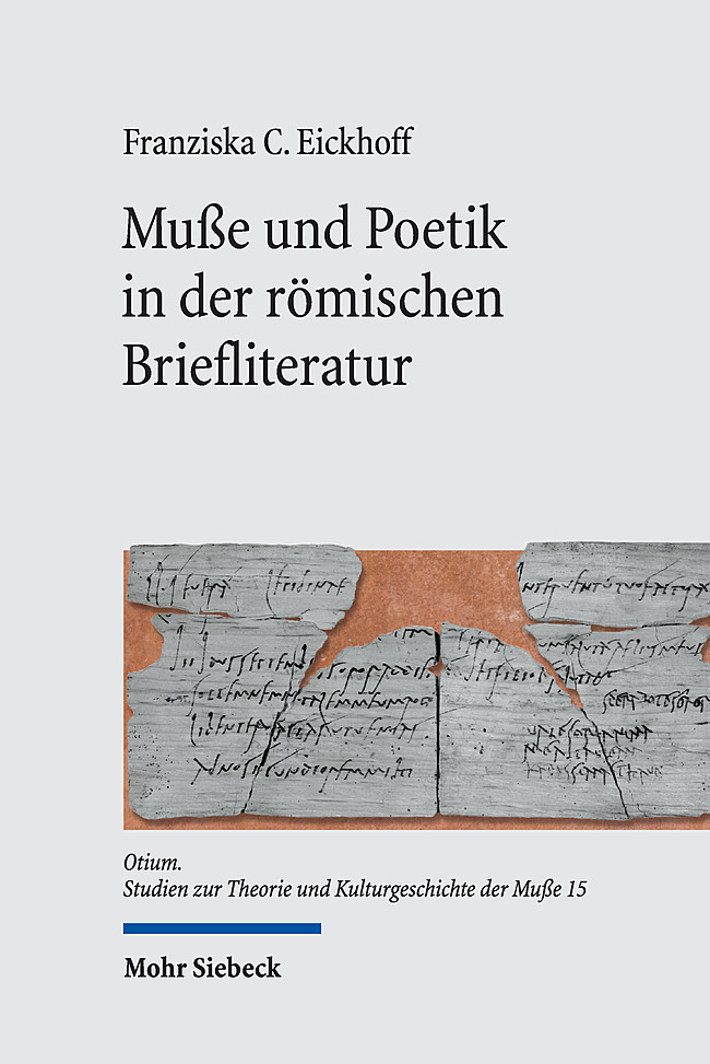 Muße und Poetik in der römischen Briefliteratur main product photo