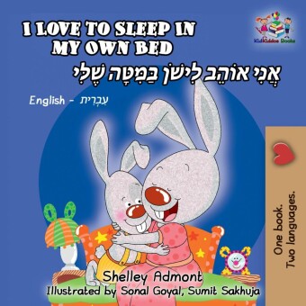 I Love to Sleep in My Own Bed _____ ______ _______ __________ _______