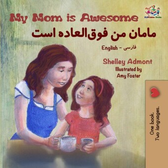 My Mom is Awesome _____ __ __________ ___
