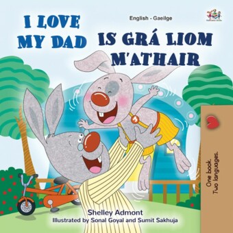 I Love My Dad Is Grá Liom M'Athair