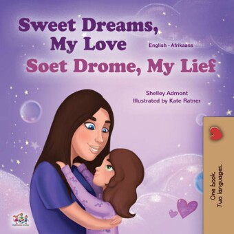 Sweet Dreams, My LoveSoet Drome, My Lief