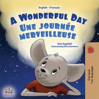 A Wonderful DayUne journée merveilleuse