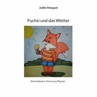 Fuchsi und das Wetter