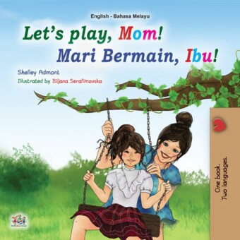Let's Play, Mom! Mari Bermain, Ibu!