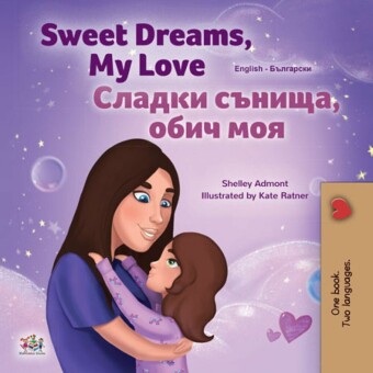 Sweet Dreams, My Love! ______ ______, ____ ___!