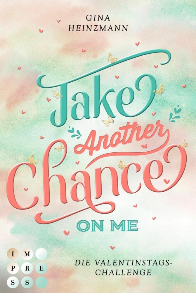 Take Another Chance On Me. Die Dating-Challenge zum Valentinstag (Take a Chance 3) main product photo