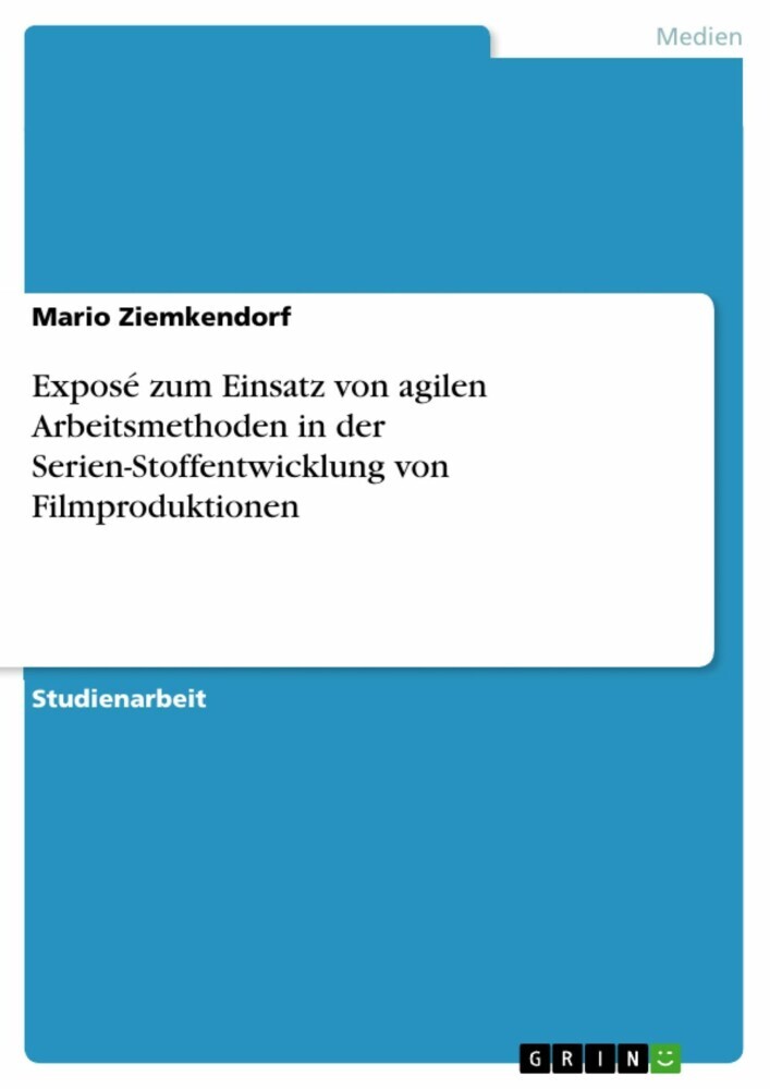 Exposé zum Einsatz von agilen Arbeitsmethoden in der Serien-Stoffentwicklung von Filmproduktionen main product photo