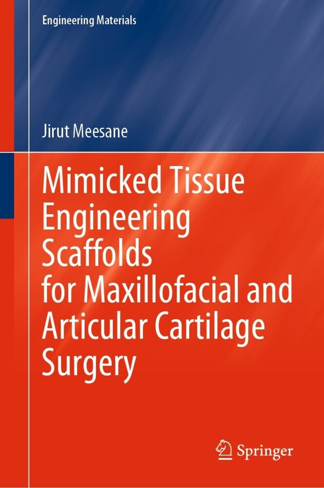 Mimicked Tissue Engineering Scaffolds for Maxillofacial and Articular Cartilage Surgery main product photo