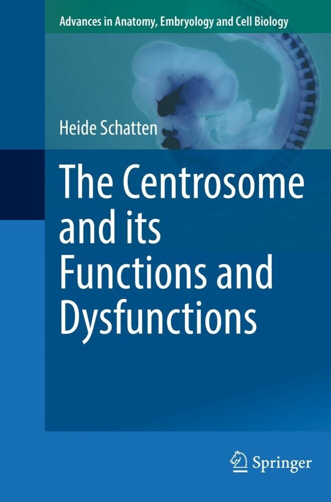 The Centrosome and its Functions and Dysfunctions main product photo