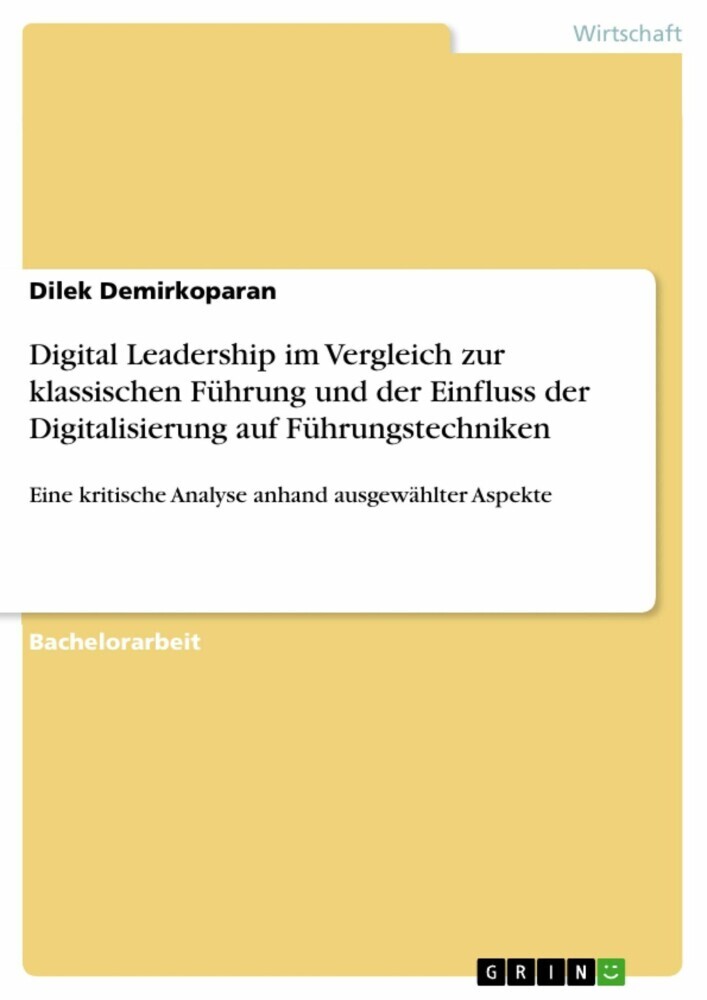 Digital Leadership im Vergleich zur klassischen Führung und der Einfluss der Digitalisierung auf Führungstechniken main product photo