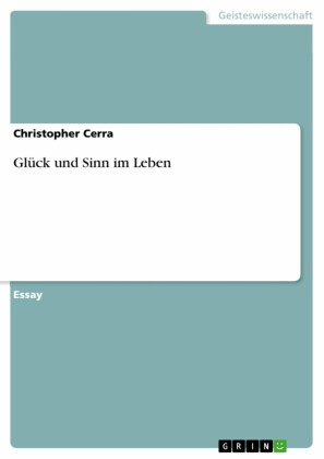 Glück und Sinn im Leben
