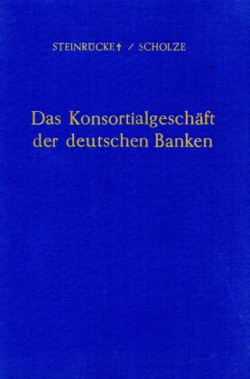 Das Konsortialgeschäft der deutschen Banken.