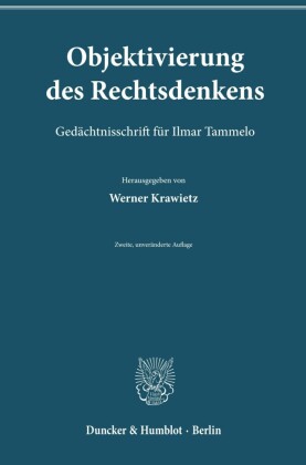 Objektivierung des Rechtsdenkens.
