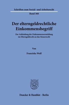 Der elterngeldrechtliche Einkommensbegriff.