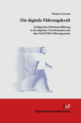 Die digitale Führungskraft