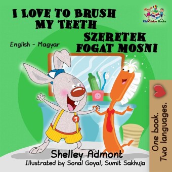 I Love to Brush My Teeth Szeretek fogat mosni