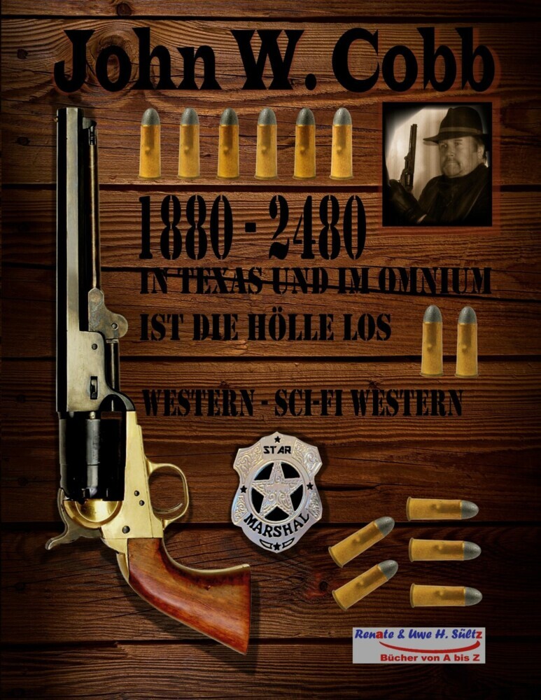 John W. Cobb - 1880 bis 2480 - In Texas und im Omnium ist die Hölle los main product photo