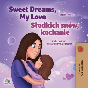Sweet Dreams, My Love Slodkich snów, kochanie